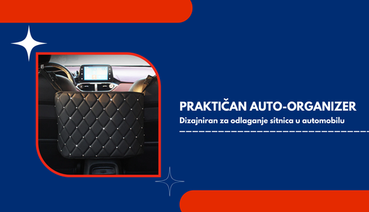 Praktični organizer za automobil – kraj haosu tokom putovanja i odmora