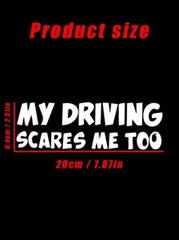 Text & Cartoon Design Car Sticker - 'my Driving Scares Me Too', 1pc
