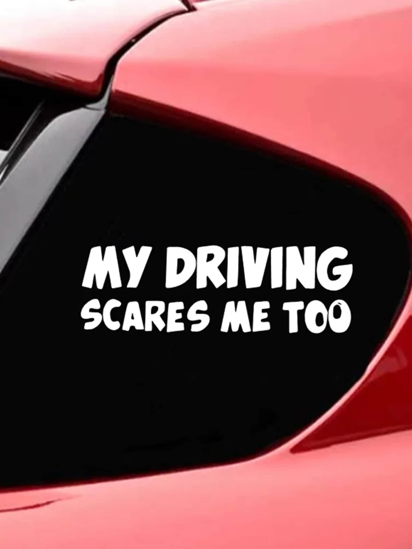 Text & Cartoon Design Car Sticker - 'my Driving Scares Me Too', 1pc