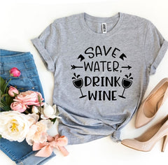 Save Water Drink Wine Majica