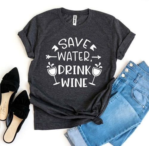 Save Water Drink Wine Majica